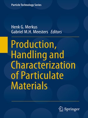 cover image of Production, Handling and Characterization of Particulate Materials